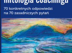 Współczesna mitologia coachingu