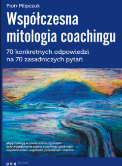 Współczesna mitologia coachingu